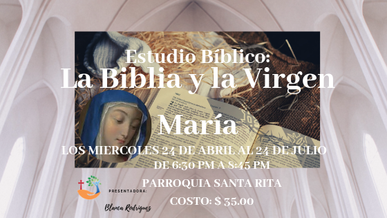 Estudio Bíblico: La Biblia y La Virgen María