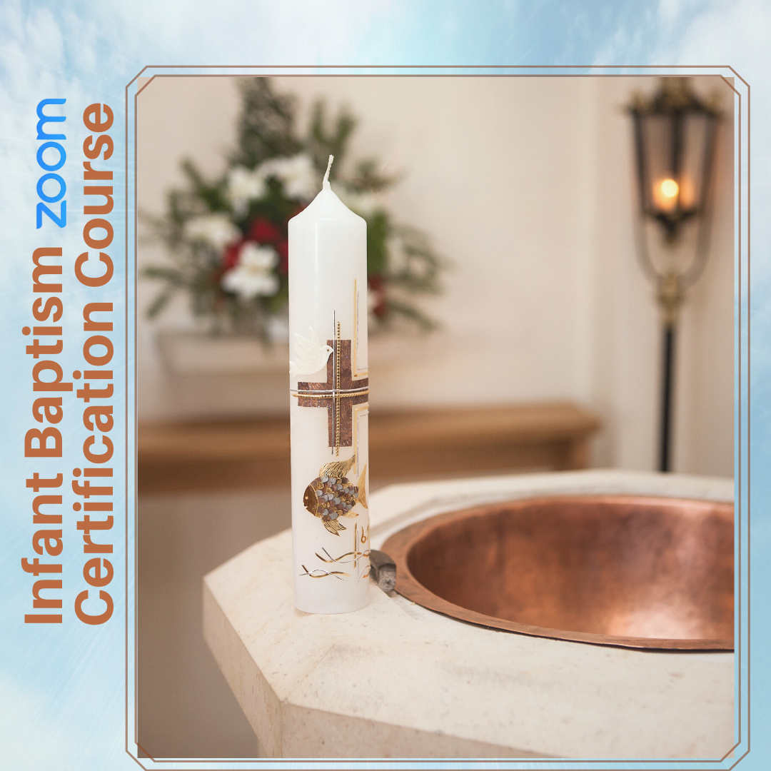 Infant Baptismal Certification Course