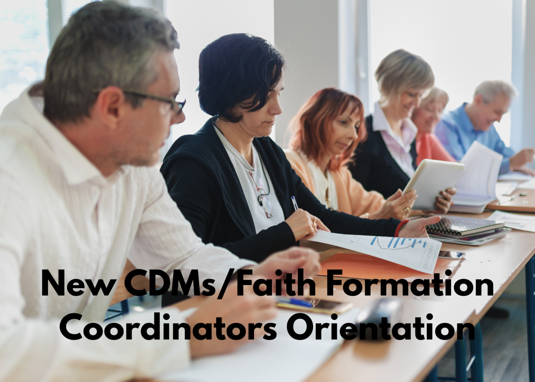 New DCMs/Faith Formation Coordinators Orientation