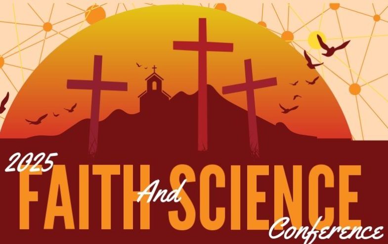 Faith and Science Conference