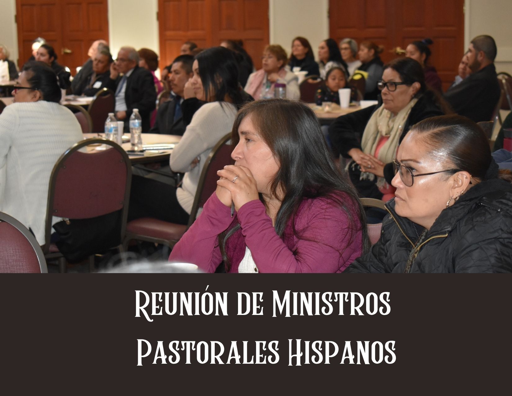Reunión de Ministros Pastorales Hispanos