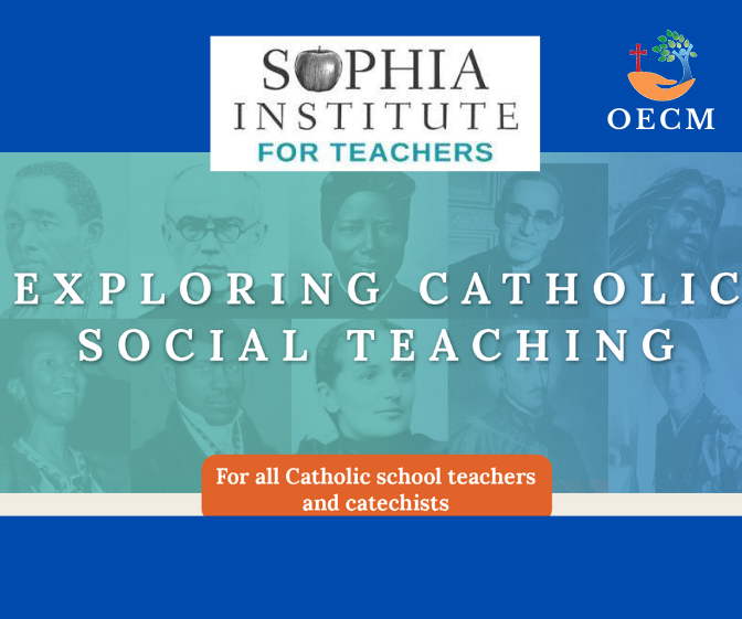 Sophia Institute Workshop: Exploring Catholic Social Teaching