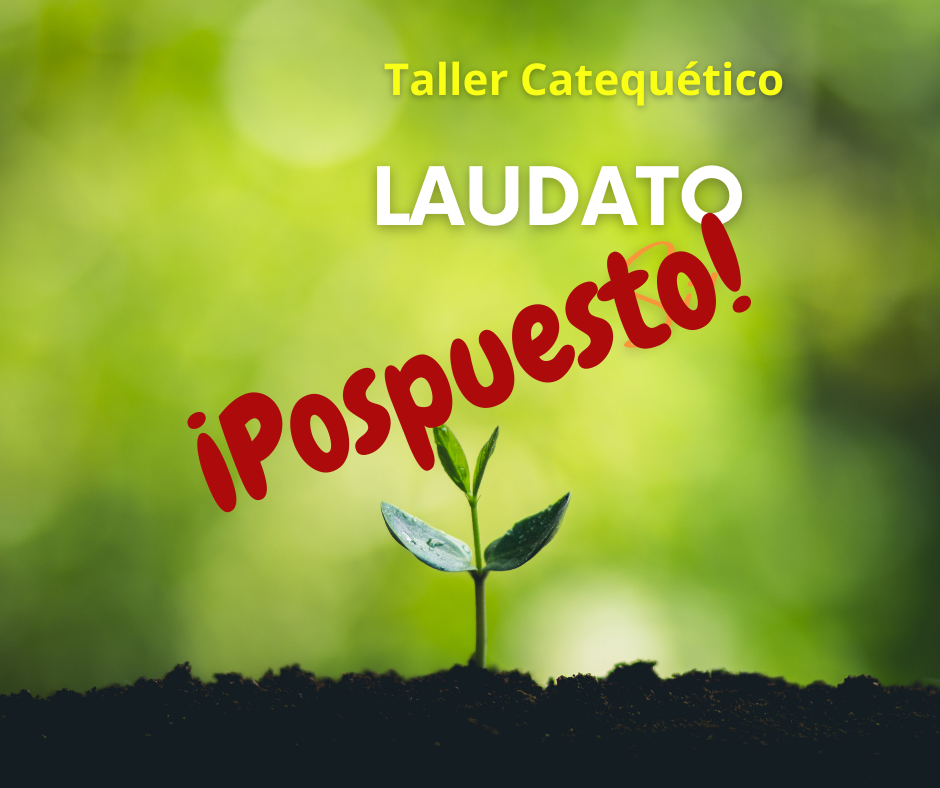 POSPUESTO-Taller Catequético de Laudato Si'