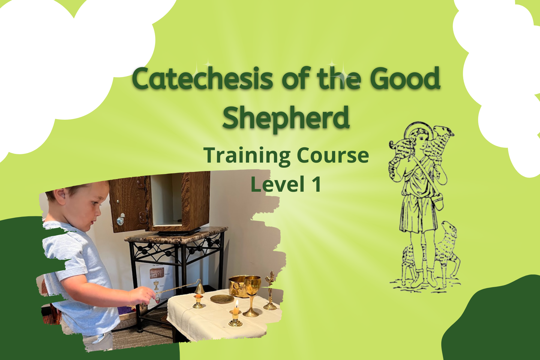 Catechesis of the Good Shepherd Training Course Level 1