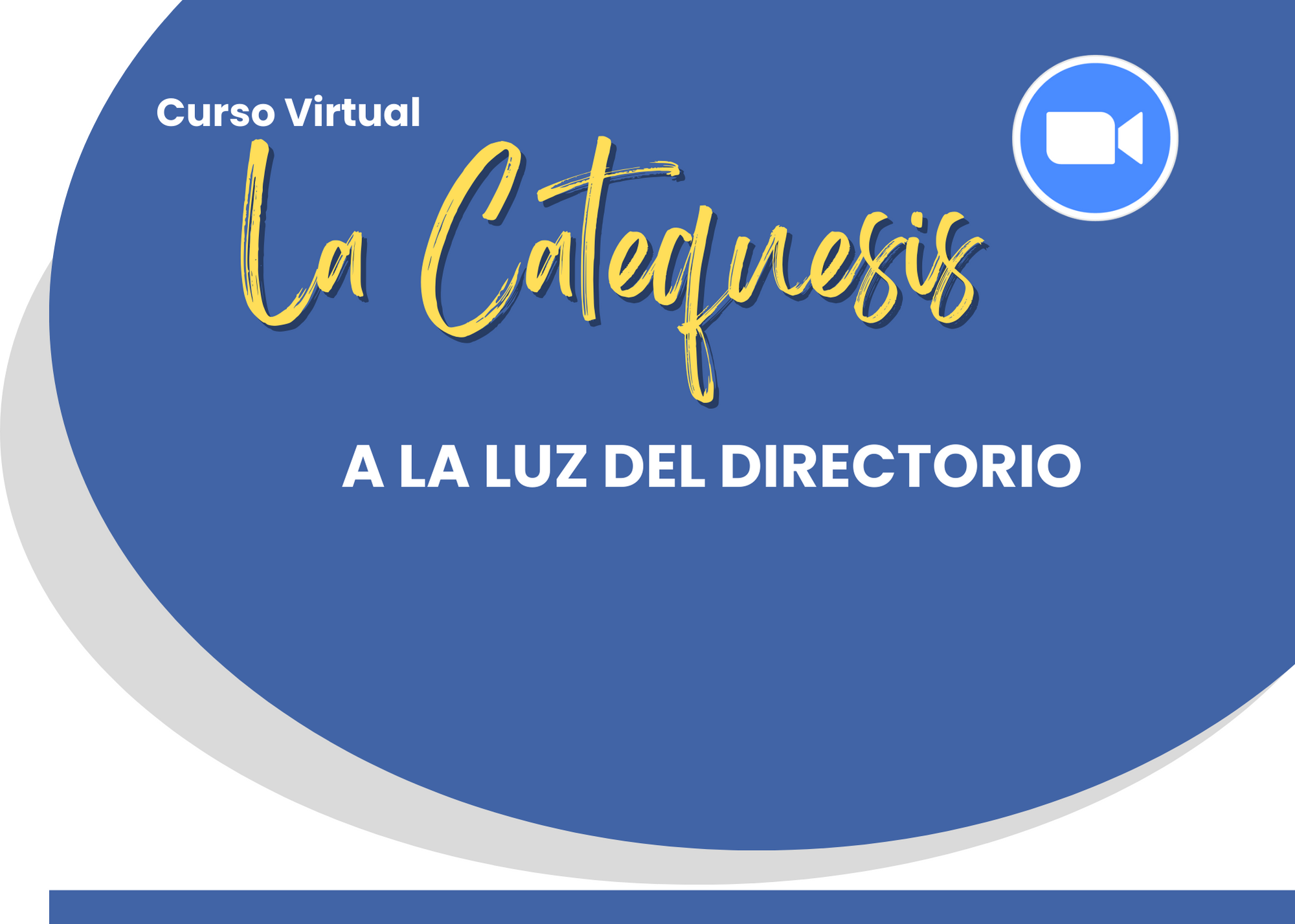 Curso Virtual: La Catequesis a la Luz del Directorio
