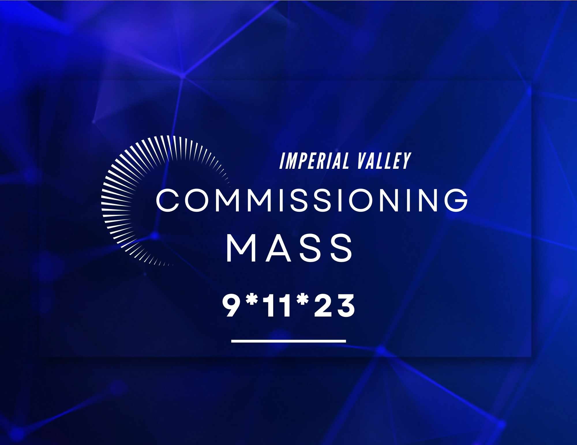 Commissioning Mass-Imperial Valley
