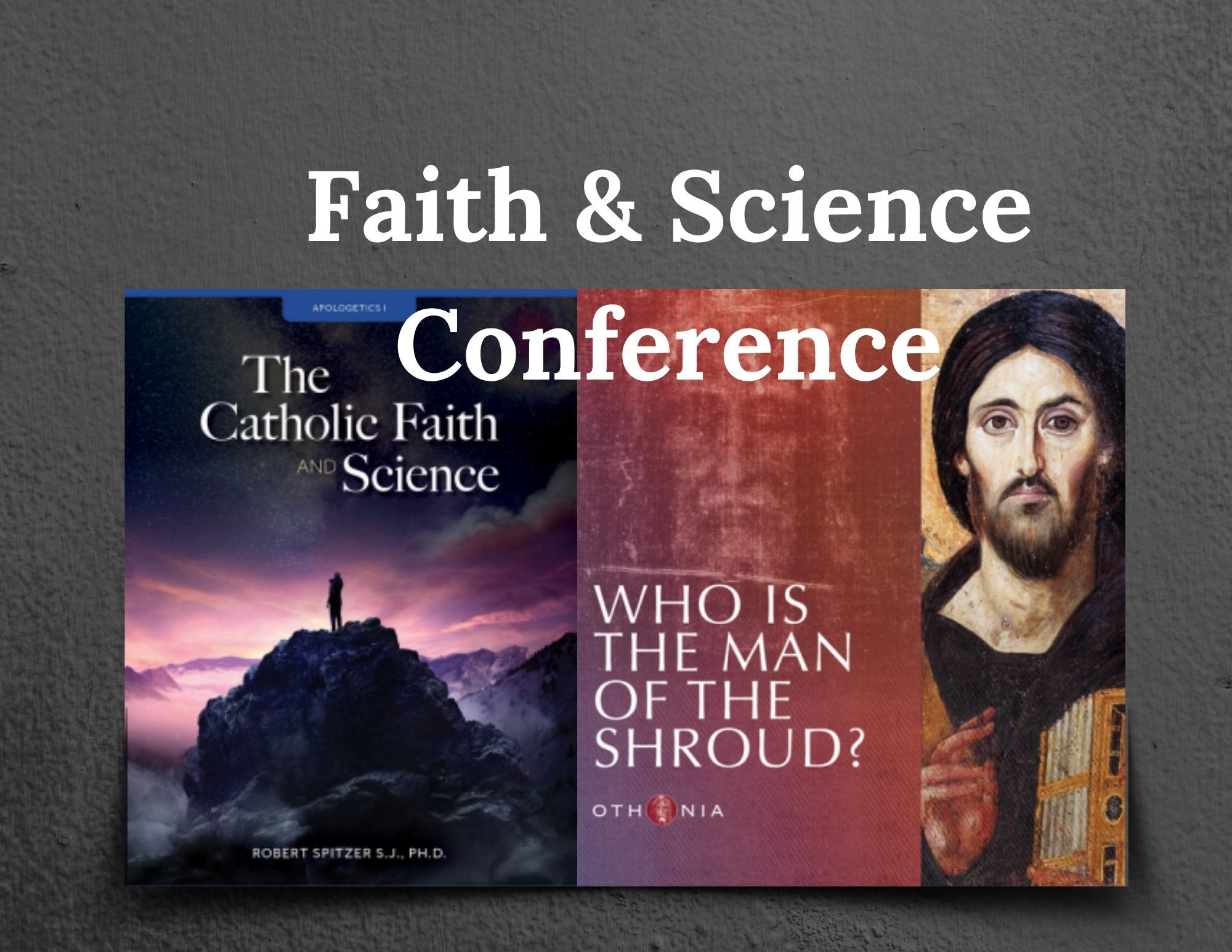 Faith & Science Conference