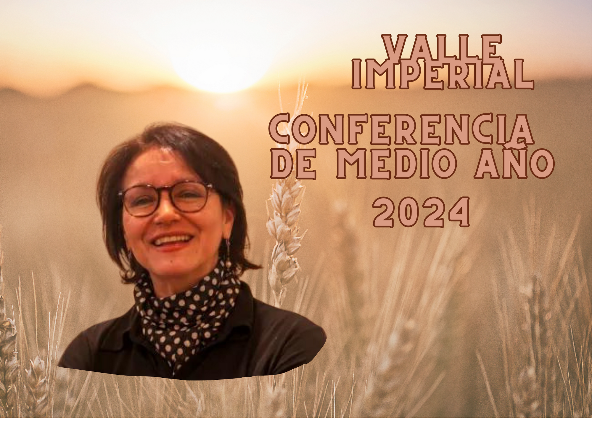 Valle Imperial-Conferencia de Medio Año
